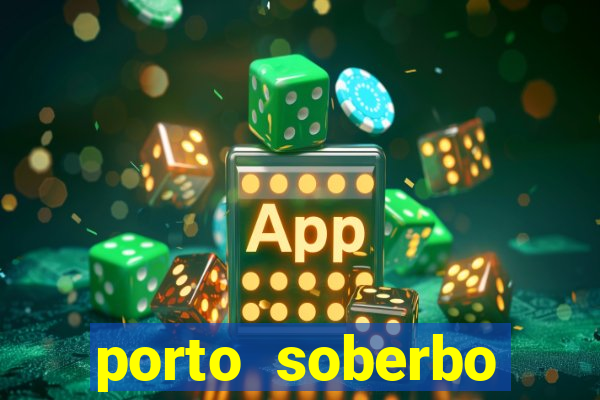 porto soberbo argentina compras